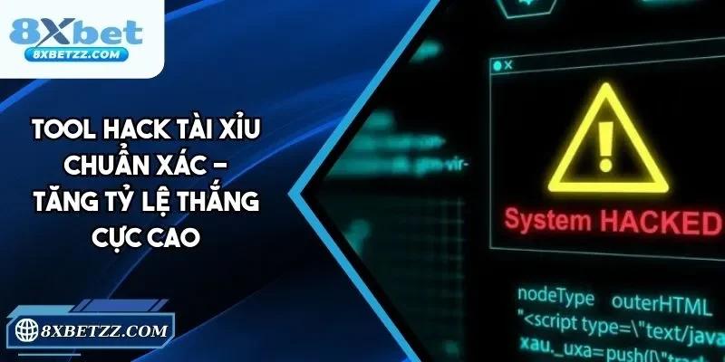 Tool Hack Tài Xỉu - Tăng Tỷ Lệ Thắng Cực Cao Tại 8xbet